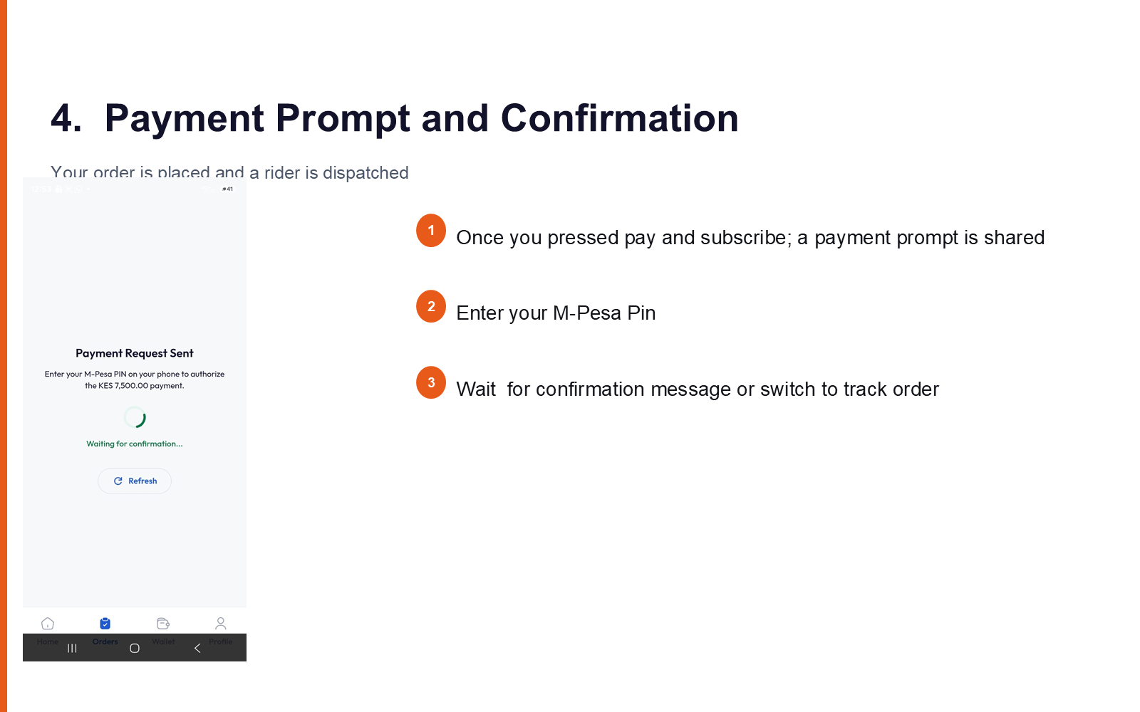 Payment Prompt and Confirmation